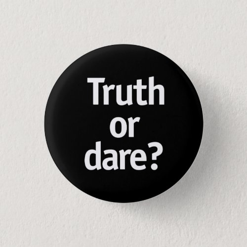 Truth or dare button