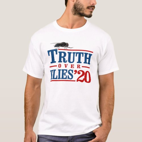 Truth over Flies T_Shirt