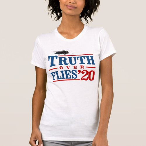 Truth Over Flies T_Shirt