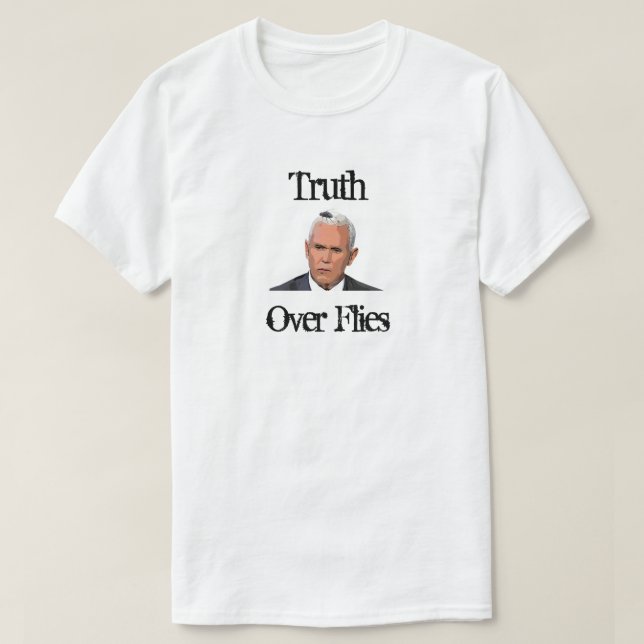 Truth Over Flies, white T-Shirt (Design Front)
