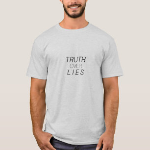 Truth over Lies black typography minimalist modern T-Shirt