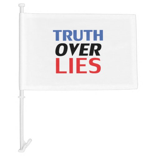 Truth over Lies Blue Red White Black Car Flag