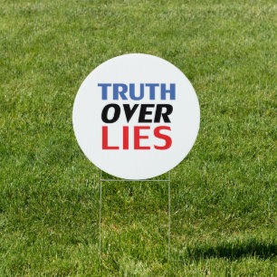 "Truth over Lies" blue white red black - Sign