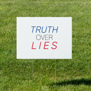"Truth over Lies" blue white red black - Sign