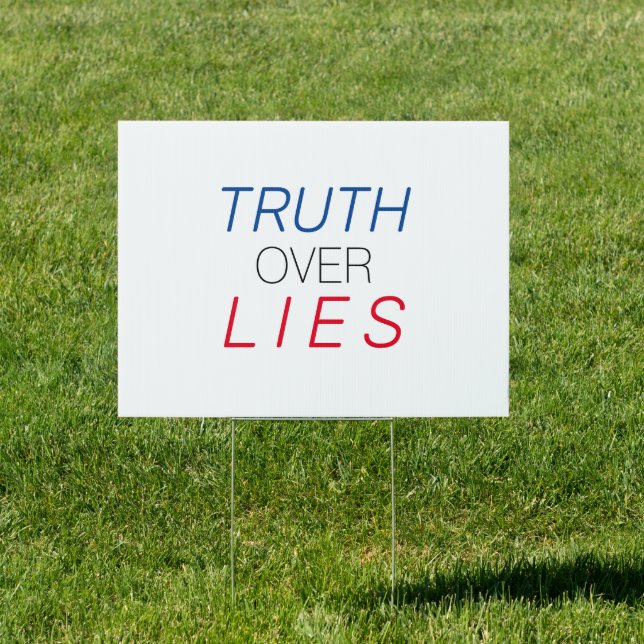 "Truth over Lies" blue white red black - Sign (Insitu)