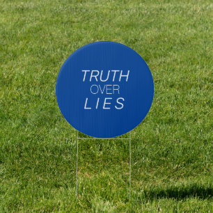 "Truth over Lies" blue white - Sign