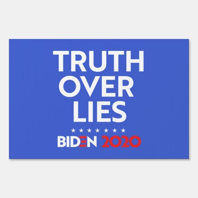 TRUTH OVER LIES SIGN (Front)