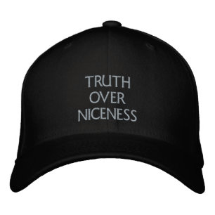 Truth over Niceness Embroidered Baseball Cap