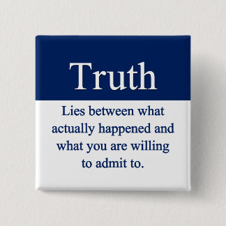 Truth Pinback Button