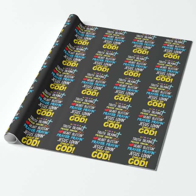 Truth Praise Blessing Pray Child Of God Christian Wrapping Paper (Unrolled)