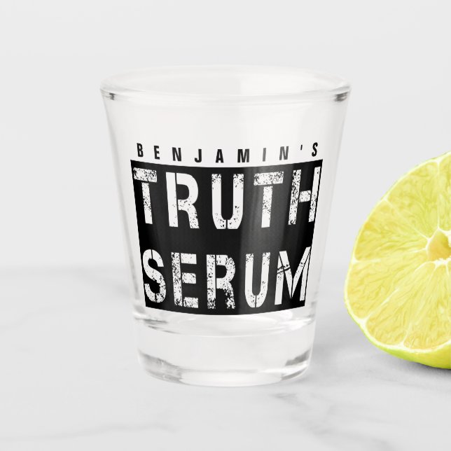 Truth Serum Personalized Shot Glass (Front)