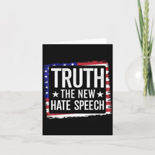 Truth The New Hate Speech Against Dei Litical Corr Card