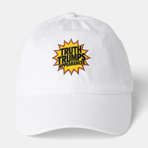 Truth Trumps Appearances Hat