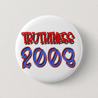 TRUTHINESS 2008 BUTTON