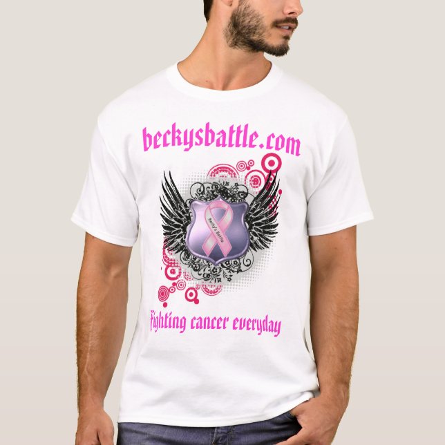 try1, beckysbattle.com, Fighting cancer everyday T-Shirt (Front)