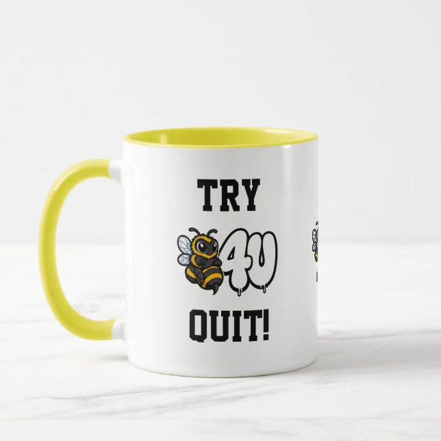 Try Before You Quit! Mug (Left)