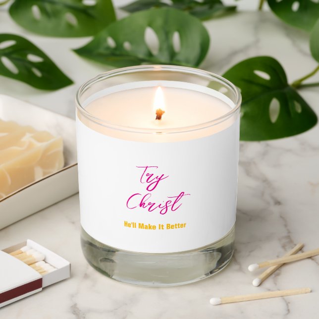 Try Christ - He'll Make It Better White          Scented Candle (Lit)