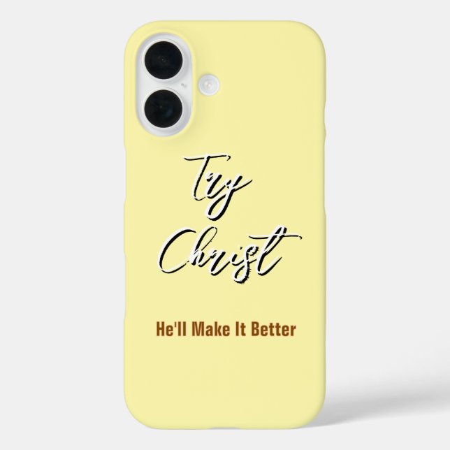 Try Christ - He'll Make It Better Yellow         Case-Mate iPhone Case (Back)