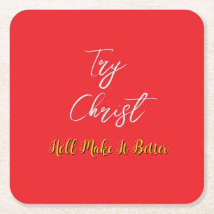 Try Christ Red Square Paper Coaster