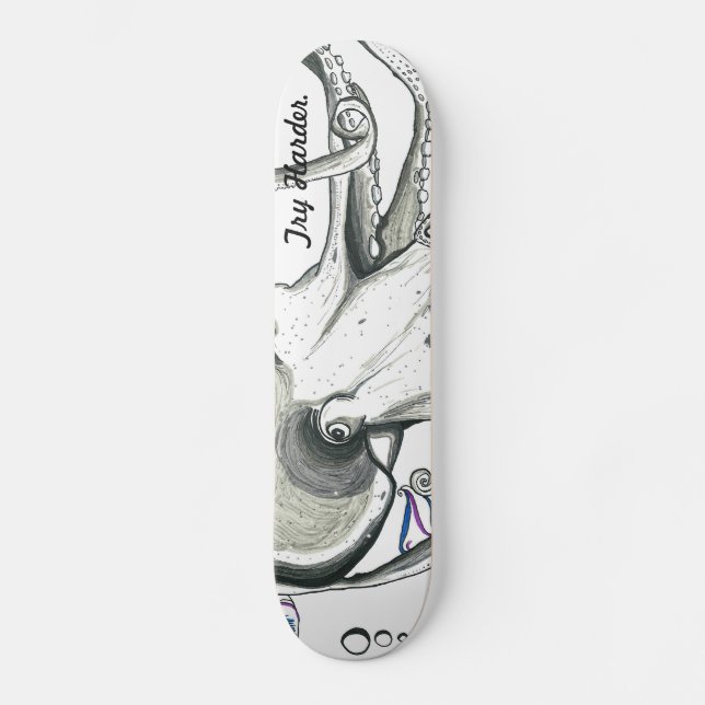 Try Harder/Space Octopus SkateBoard (Front)