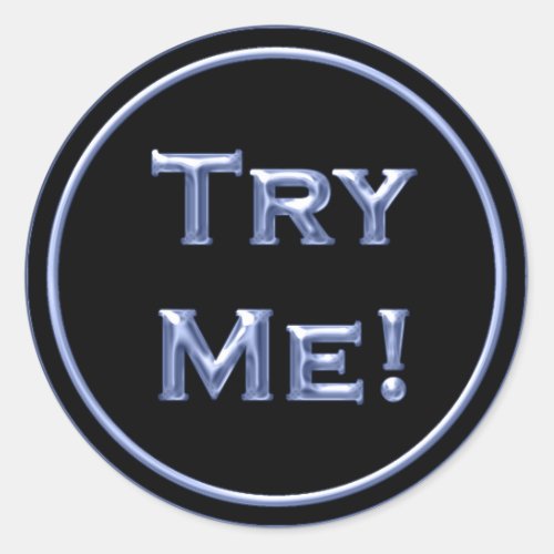 Try Me Black Blue Tester For Sample Container Classic Round Sticker