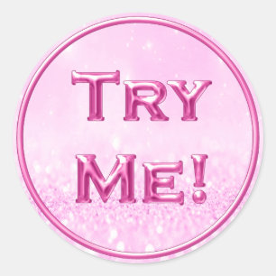 Try Me Glitter Candy Pink Tester Sample Container Classic Round Sticker