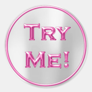 Try Me Gray Fuchsia Pink Tester Sample Container Classic Round Sticker
