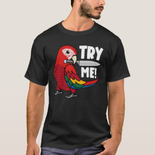 Try Me Parrot With Knife I Scarlet Macaw T-Shirt
