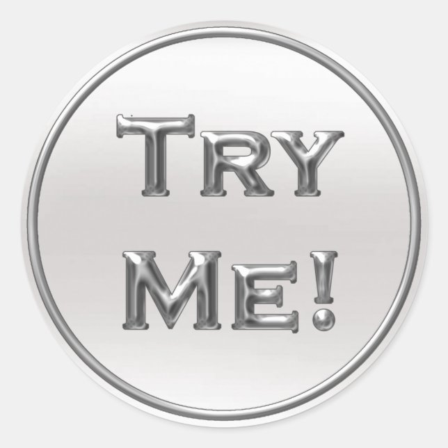 Try Me Silver Gray ForTester Sample Containers Classic Round Sticker (Front)
