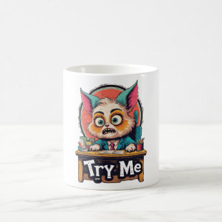 Try Me Tshirt  Coffee Mug
