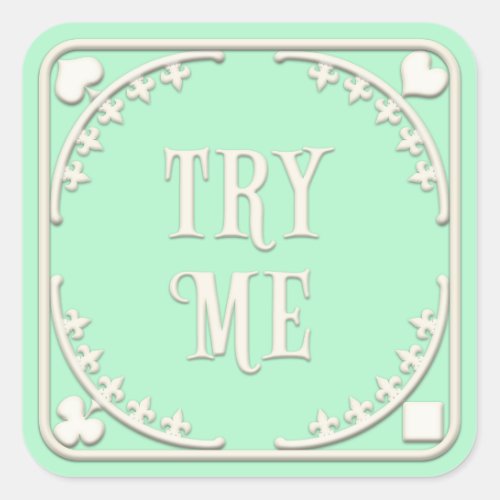 Try Me Wonderland Tea Party Enticing Green Square Sticker