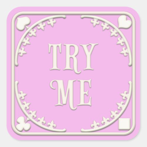 Try Me Wonderland Tea Party Enticing Pink Square Square Sticker