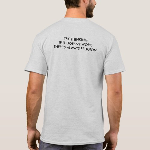 Try Thinking if it doesnt work T_Shirt