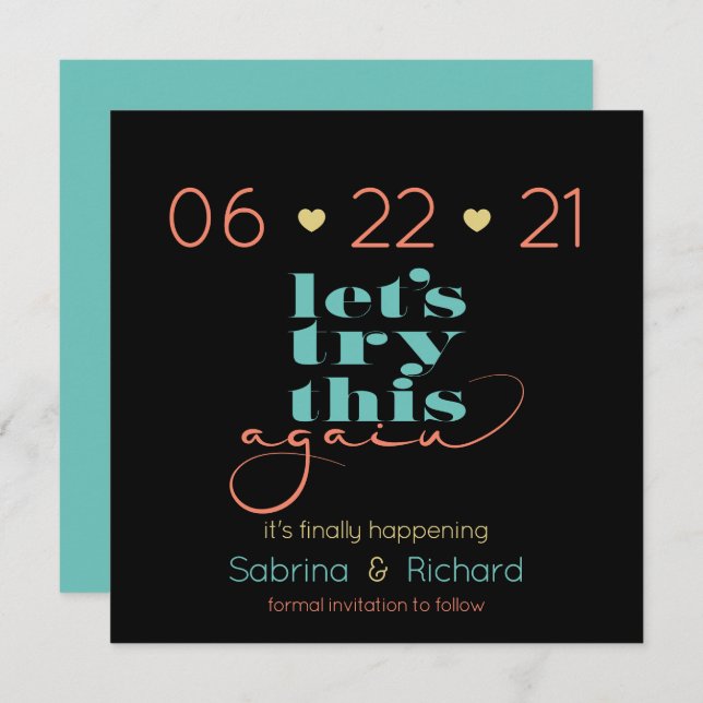 Try This Again Bold Teal Coral Gold Save the Date Invitation (Front/Back)
