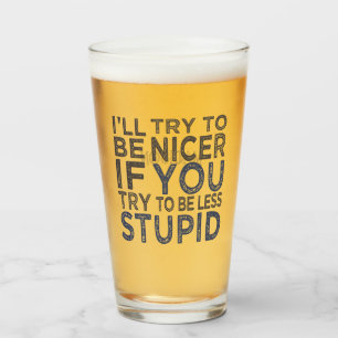 Try To Be Nicer custom name Glass