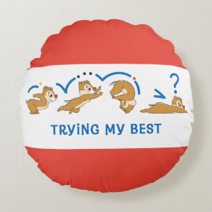 Trying My Best Round Pillow