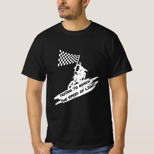 Trying to reach the speed of light  F1  T_Shirt