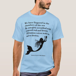 TS Eliot Poetry Mermaid Prufrock T-Shirt
