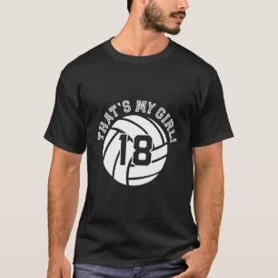 T'S My 18 Volleyball Player Mom Or Dad T-Shirt