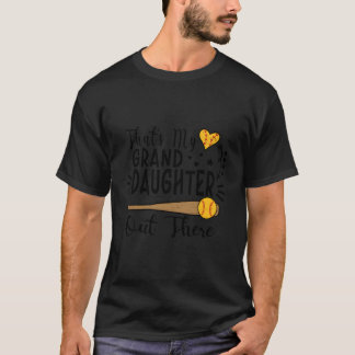 T'S My Granddaughter Out There Softball Grandma Gr T-Shirt