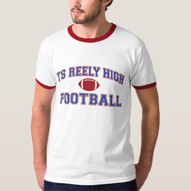 TS Reely High FOOTBALL Color T-Shirt (Front)