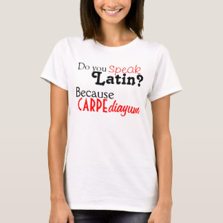 Tshirt: Do you speak Latin? T-Shirt