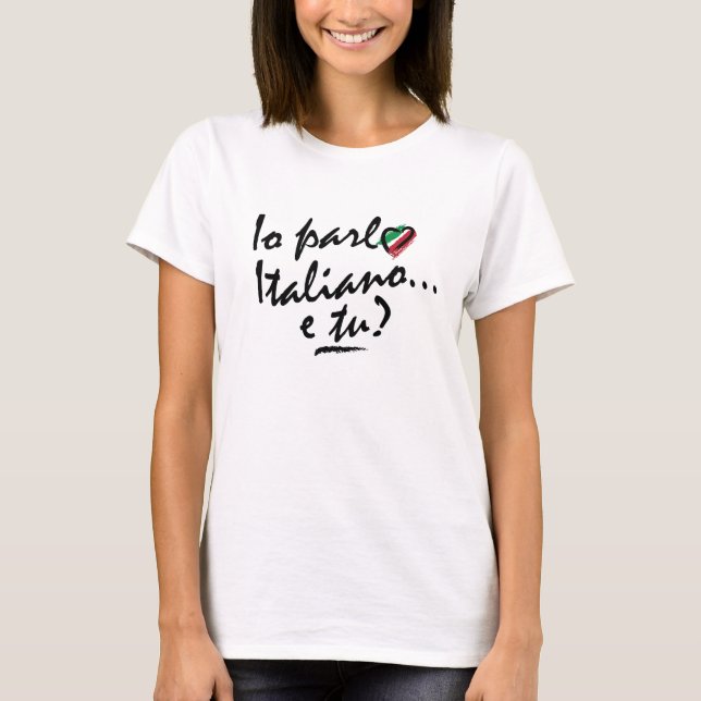Tshirt: Io Parlo Italiano with heart T-Shirt (Front)