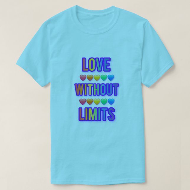 Tshirt love ❤️ without limits. Valentines day 💕  (Design Front)