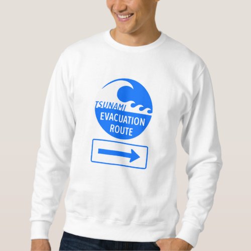 Tsunami Evacuation Route Sweatshirt