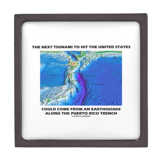 Tsunami Puerto Rico Trench (Plate Tectonics Earth) Keepsake Box