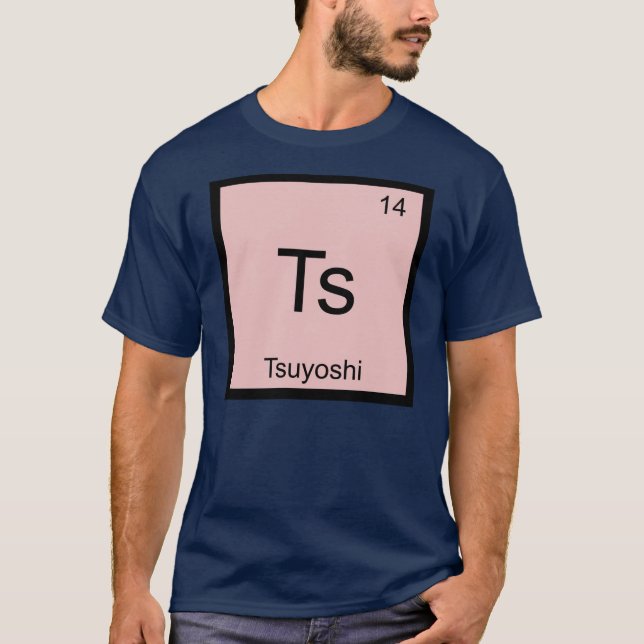 Tsuyoshi Name Chemistry Element Periodic Table T-Shirt (Front)