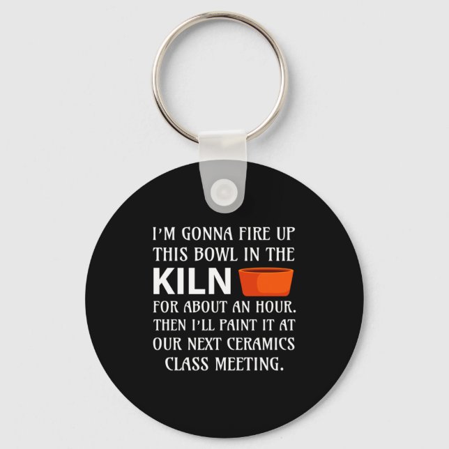 Ttery Ceramics Artist Tter Clay Funny Humor C  Keychain (Front)