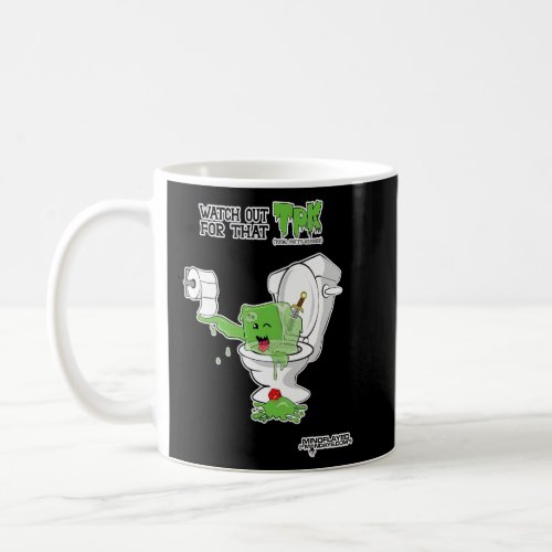 TTRPG Watch Out For That TPK  Coffee Mug