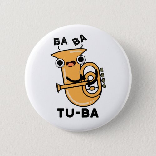 Tu_ba Funny Tuba Puns  Button